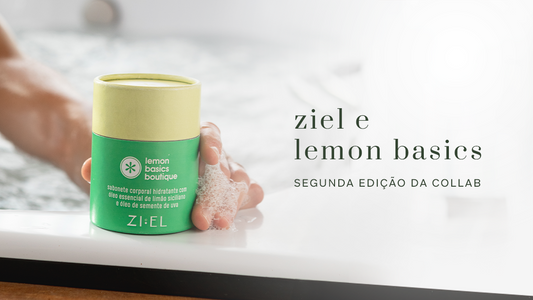 Ziel e Lemon Basics: segunda edição da collab - Ziel Natural Cosmetics